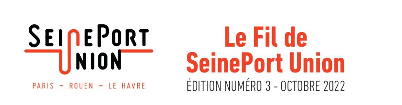 Le fil de SeinePort Union – Edition n°3 –